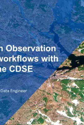 Scaling EO processing workflows with openEO in CDSE - webinar on 19 May 2026, 17:00 - 18:00 CEST