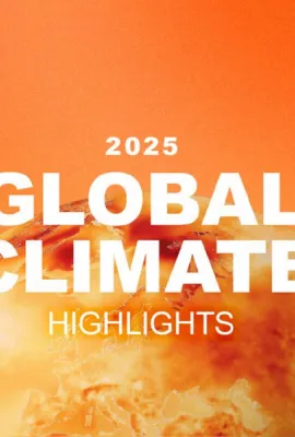 OBSERVER: Global Climate Highlights 2025 – Insights from the Copernicus Climate Change Service