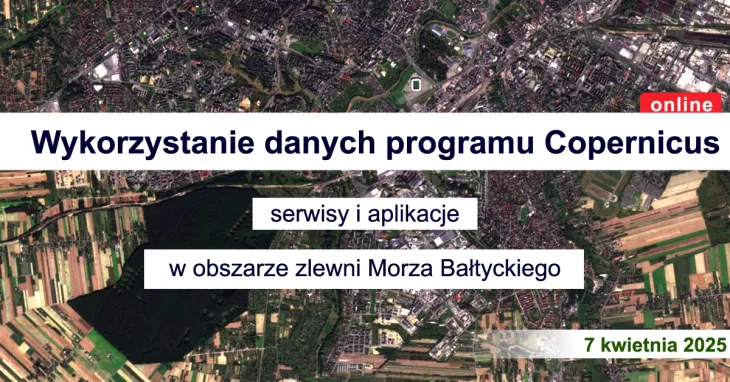 Use of Copernicus Programme Data – Services and Applications in the Baltic Sea Basin - training in Poland
