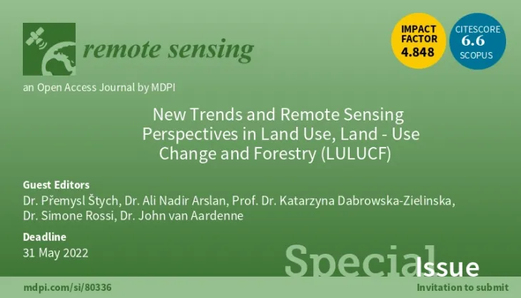 New Trends and Remote Sensing Perspectives in Land Use, Land-Use Change and Forestry (LULUCF) – Invitation to submit