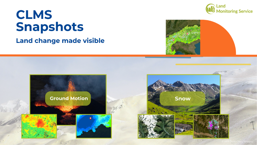 Banner graphic titled “CLMS Snapshots: Land change made visible” featuring two thematic panels: “Ground Motion,” illustrated with a volcanic eruption and supporting satellite images, and “Snow,” illustrated with a mountainous alpine landscape and satel...